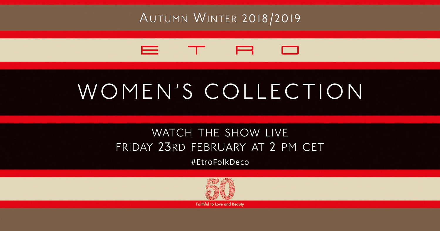 Etro Fall Winter 2018-19 Fashion Show Live Streaming Milan