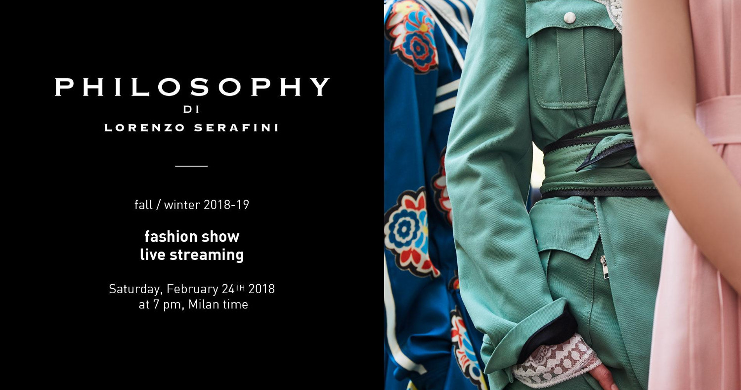 Philosophy di Lorenzo Serafini Fall Winter 2018-19 Fashion Show Live Streaming