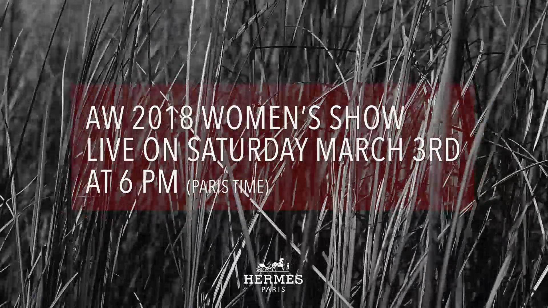 Hermès Fall Winter 2018 Women's Fashion Show Live Streaming